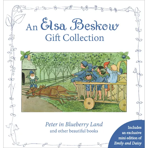 An Elsa Beskow Gift Collection: Peter in Blueberry Land and Other Beautiful Books - Boxed Set
