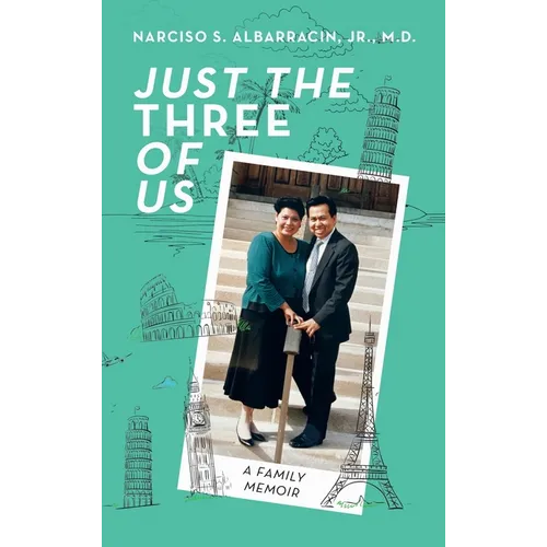 Just the Three of Us: A Family Memoir - Hardcover
