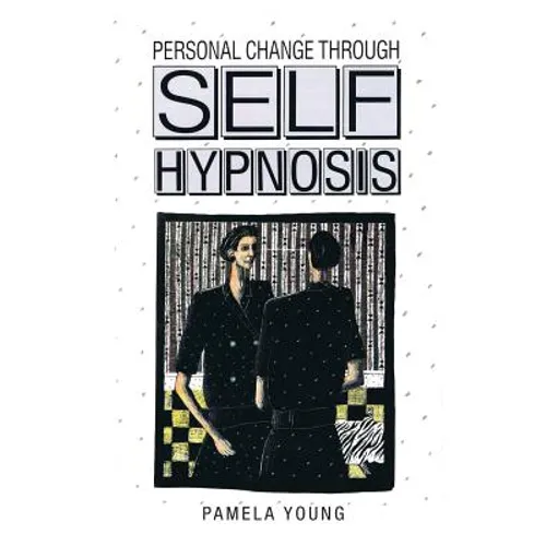 Personal Change through Self-Hypnosis - Paperback