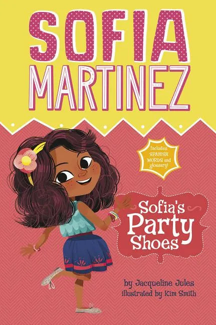 Sofia's Party Shoes - Hardcover