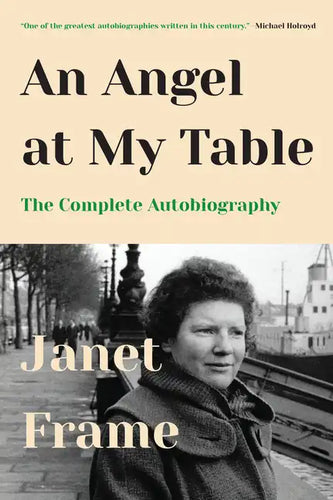 An Angel at My Table: The Complete Autobiography - Paperback
