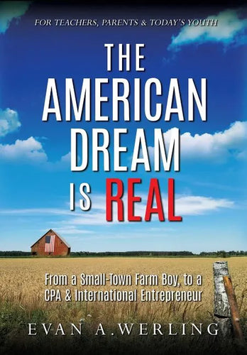 The American Dream is Real - Hardcover