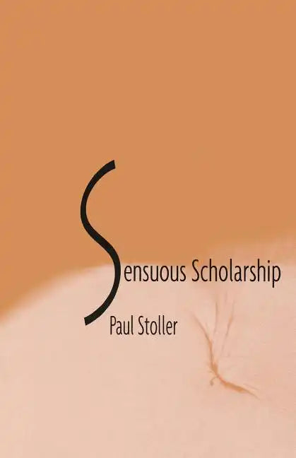 Senuous Scholarship - Paperback