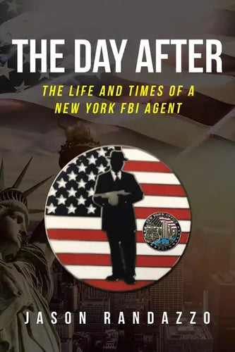 The Day After: The Life and Times of a New York FBI Agent - Paperback