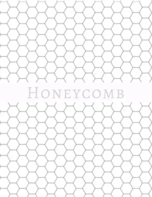Honeycomb: Hex paper (or honeycomb paper), This large hexagons measure .5