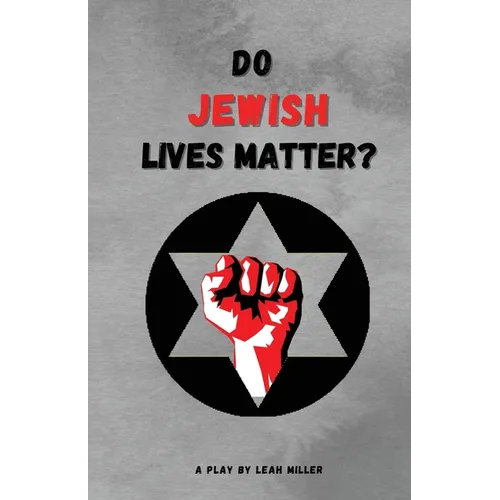 Do Jewish Lives Matter? - Paperback