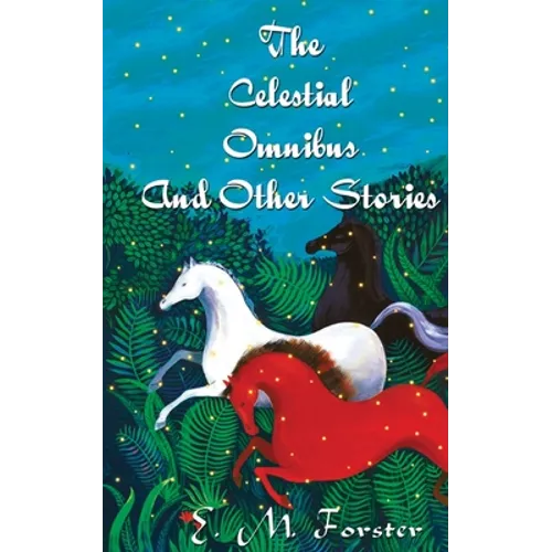 The Celestial Omnibus And Other Stories - Paperback