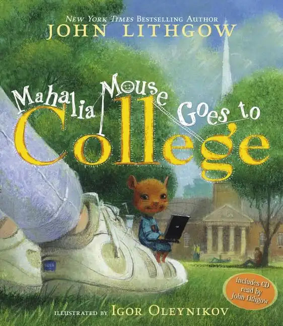 Mahalia Mouse Goes to College: Book and CD [With CD (Audio)] - Hardcover