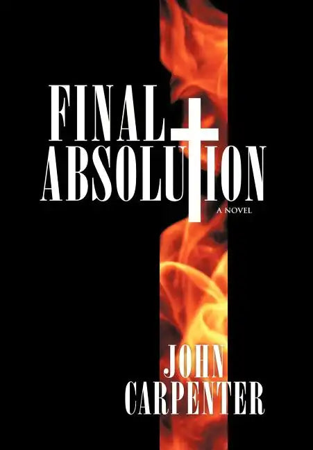 Final Absolution - Hardcover