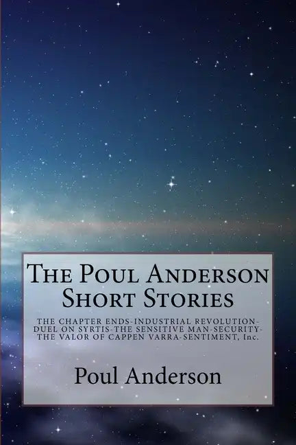 The Poul Anderson Short Stories - Paperback