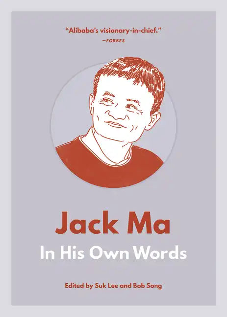 Jack Ma: In His Own Words - Paperback