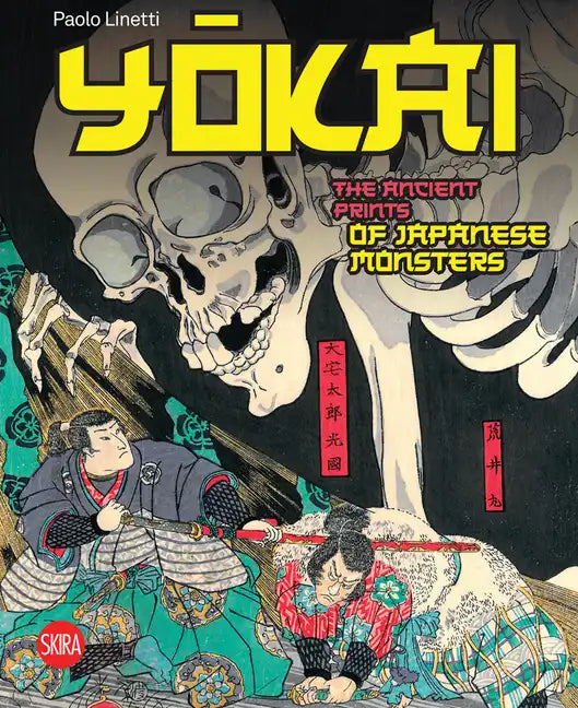 Yokai: The Ancient Prints of Japanese Monsters - Hardcover