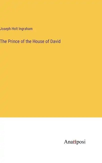 The Prince of the House of David - Hardcover