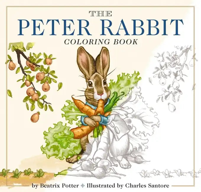 The Peter Rabbit Coloring Book: The Classic Edition Coloring Book - Paperback