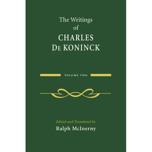 The Writings of Charles de Koninck: Volume 2 - Hardcover