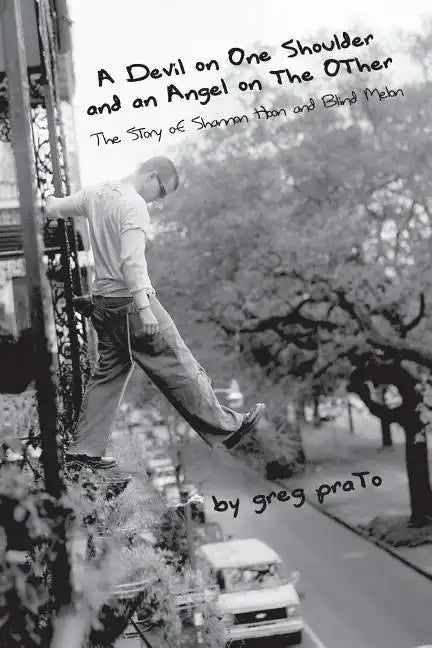 A Devil on One Shoulder and an Angel on the Other: The Story of Shannon Hoon and - Paperback