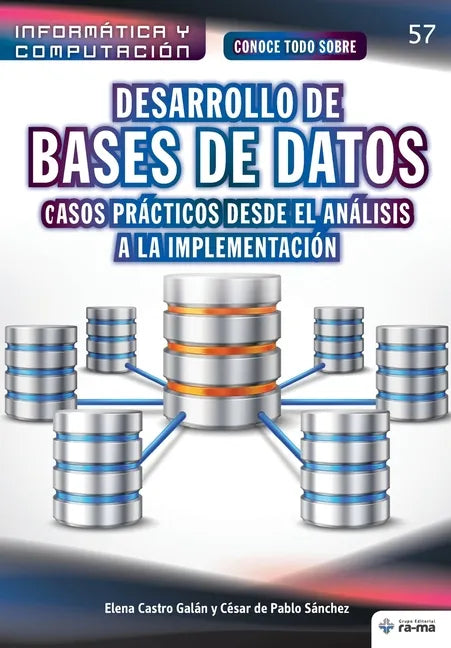 Conoce todo sobre Desarrollo de Bases de Datos: casos prácticos desde el análisis a la implementación - Paperback