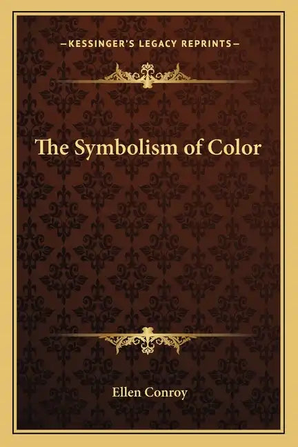 The Symbolism of Color - Paperback