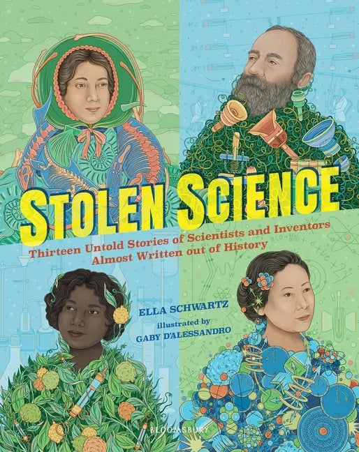 Stolen Science: Thirteen Untold Stories of Scientists and Inventors Almost Written Out of History - Hardcover