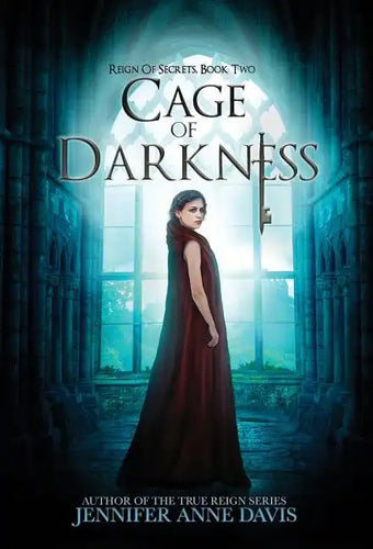 Cage of Darkness: Reign of Secrets, Book 2 - Hardcover