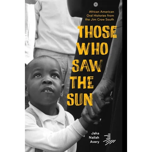 Those Who Saw the Sun - Paperback