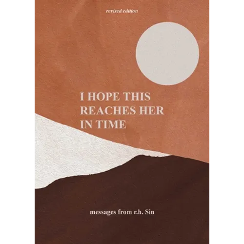 I Hope This Reaches Her in Time Revised Edition - Hardcover