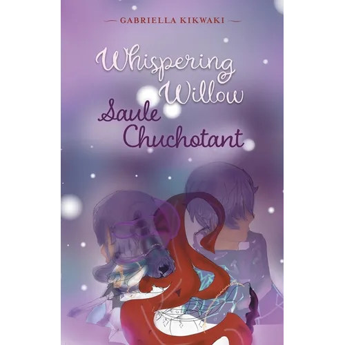 Whispering Willow / Saule Chuchotant - Paperback