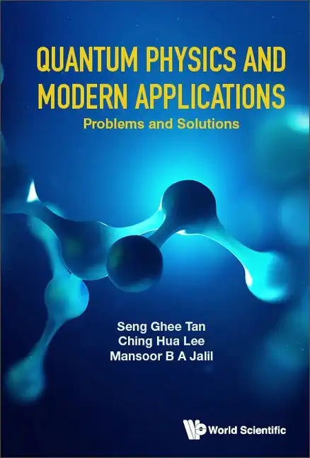 Quantum Physics and Modern Applications: Problems and Solutions - Paperback