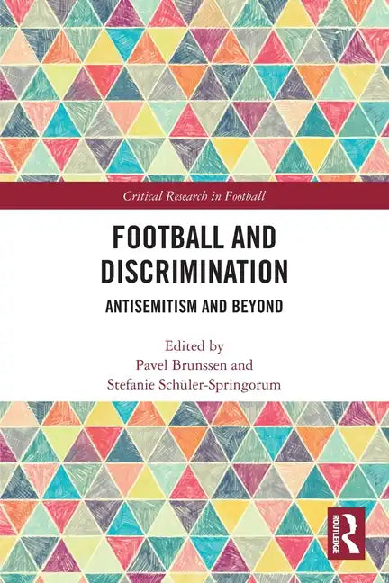 Football and Discrimination: Antisemitism and Beyond - Paperback