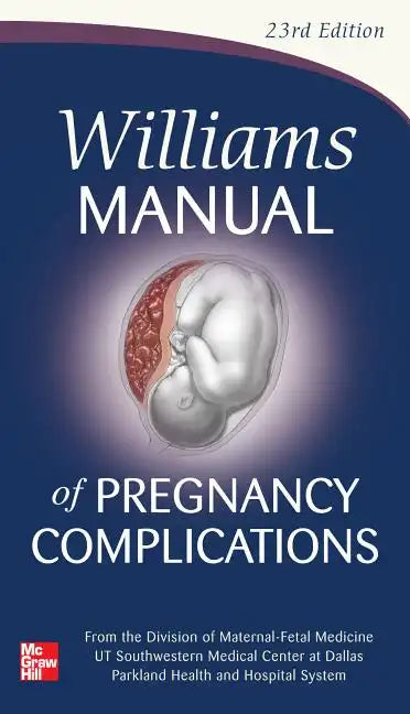 Williams Manual of Pregnancy Complications - Paperback