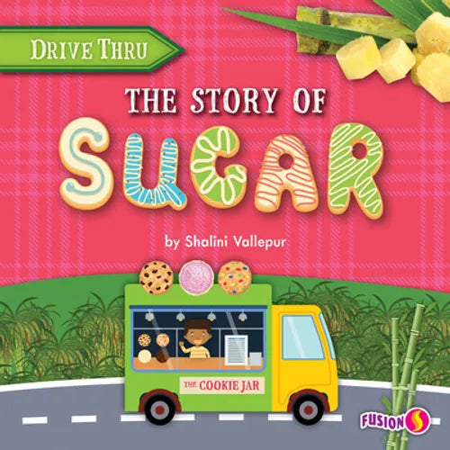 The Story of Sugar - Library Binding