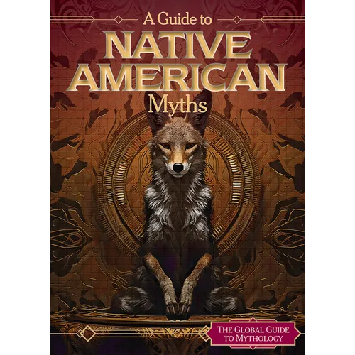 A Guide to Native American Myths - Paperback