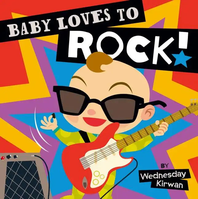 Baby Loves to Rock! - Board Book
