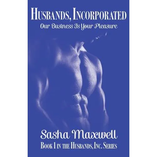 Husbands, Incorporated: Our Business is Your Pleasure - Paperback
