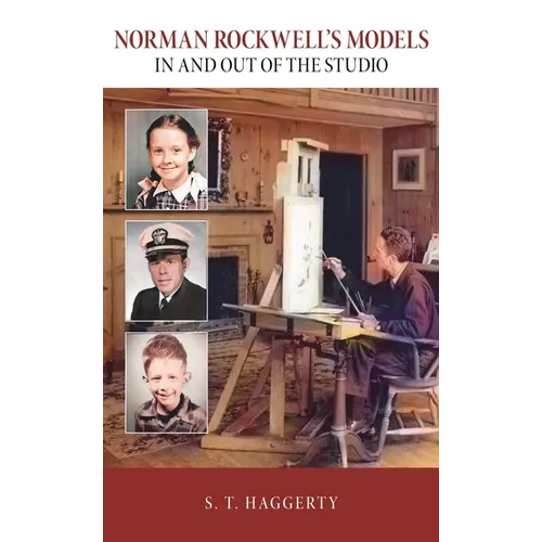 Norman Rockwell's Models: In and Out of the Studio - Hardcover