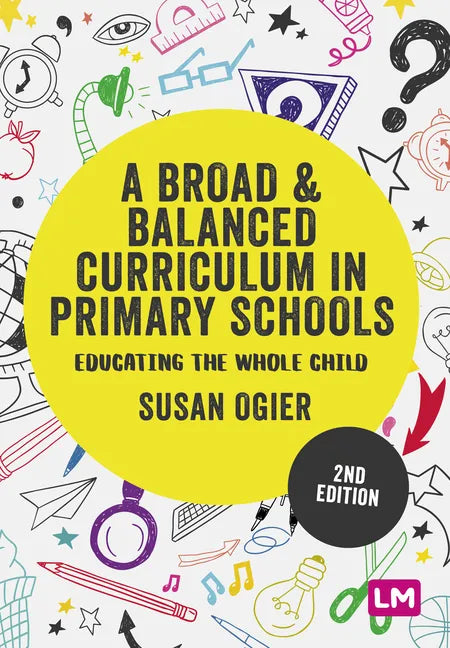 A Broad and Balanced Curriculum in Primary Schools - Paperback