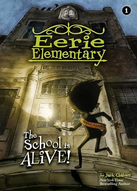 School Is Alive!: #1 - Library Binding