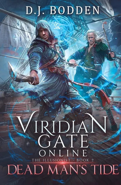 Viridian Gate Online: Dead Man's Tide (the Illusionist Book 2) - Paperback
