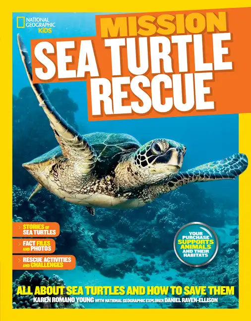 National Geographic Kids Mission: Sea Turtle Rescue: All about Sea Turtles and How to Save Them - Library Binding
