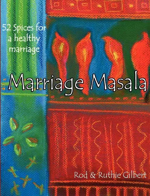 Marriage Masala: 52 Spices for a Healthy Marriage - Paperback
