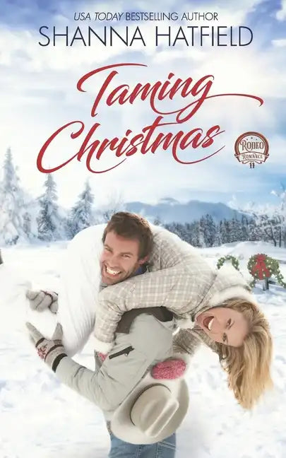 Taming Christmas: A Sweet Western Holiday Romance - Paperback
