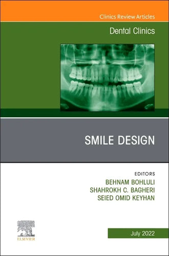 New Horizons in Smile Design, an Issue of Dental Clinics of North America: Volume 66-3 - Hardcover