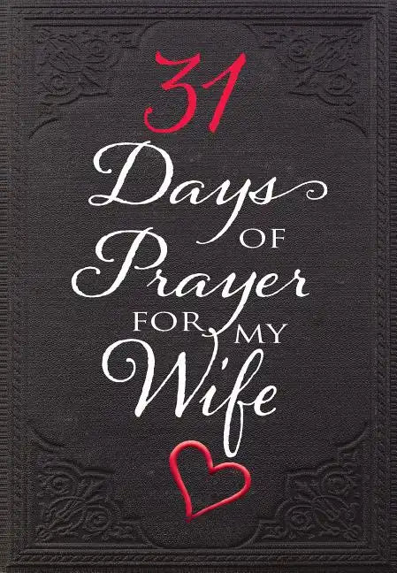 31 Days of Prayer for My Wife - Paperback