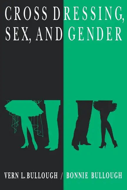 Cross Dressing, Sex, and Gender - Paperback