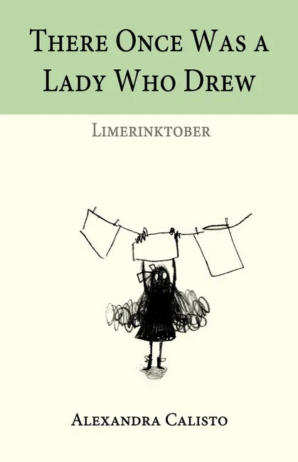 There Once Was a Lady Who Drew: Limerinktober - Paperback