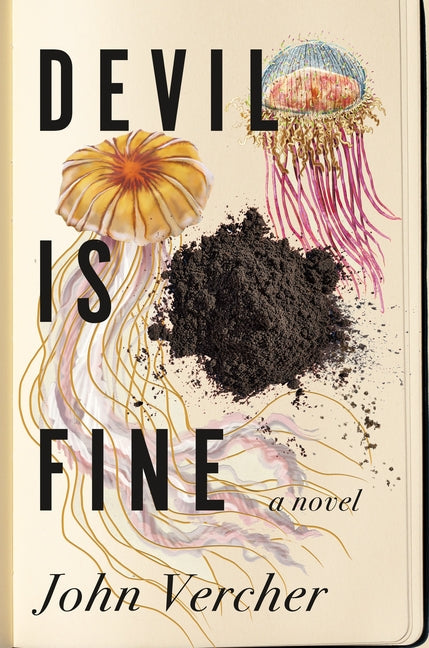 Devil Is Fine - Hardcover