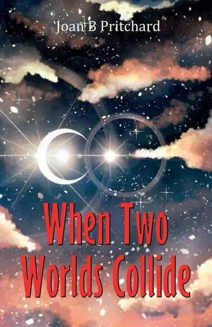 When Two Worlds Collide - Paperback