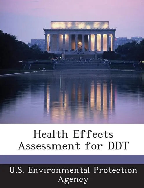 Health Effects Assessment for DDT - Paperback