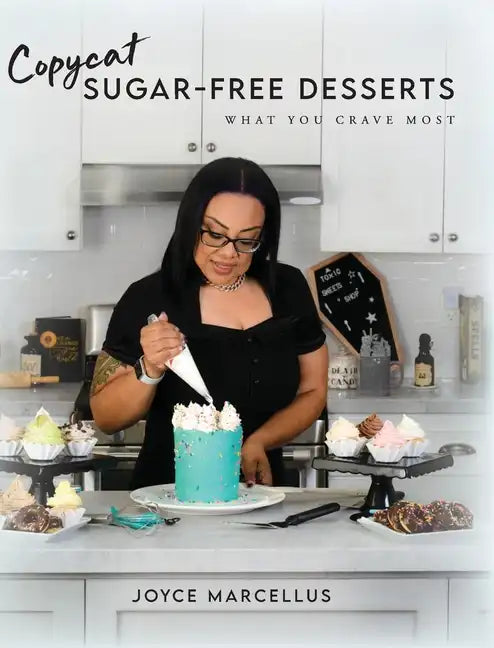 Copycat Sugar Free Desserts: What you crave most - Hardcover