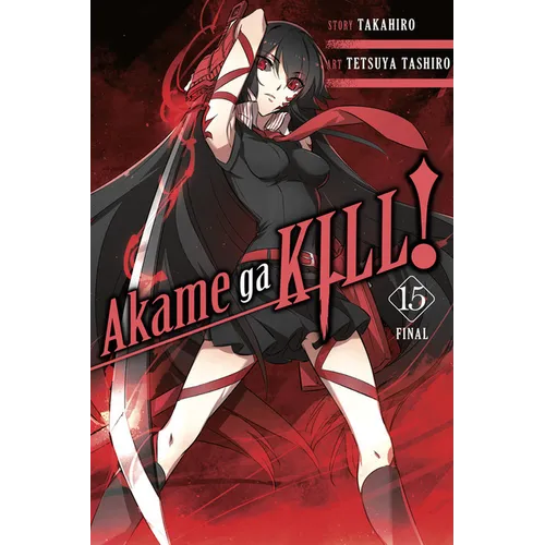 Akame Ga Kill!, Vol. 15 - Paperback